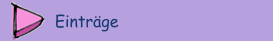 Eintr&auml;ge